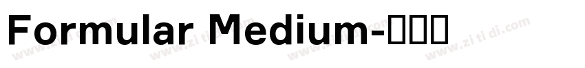 Formular Medium字体转换